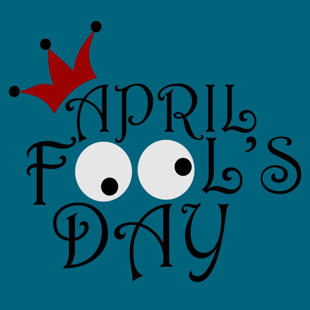 April fools' day jokes, famous April fools pranks